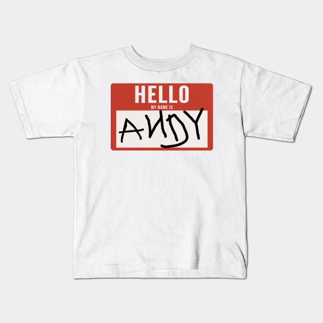 Hello, My name is Andy Kids T-Shirt by PopcornApparel